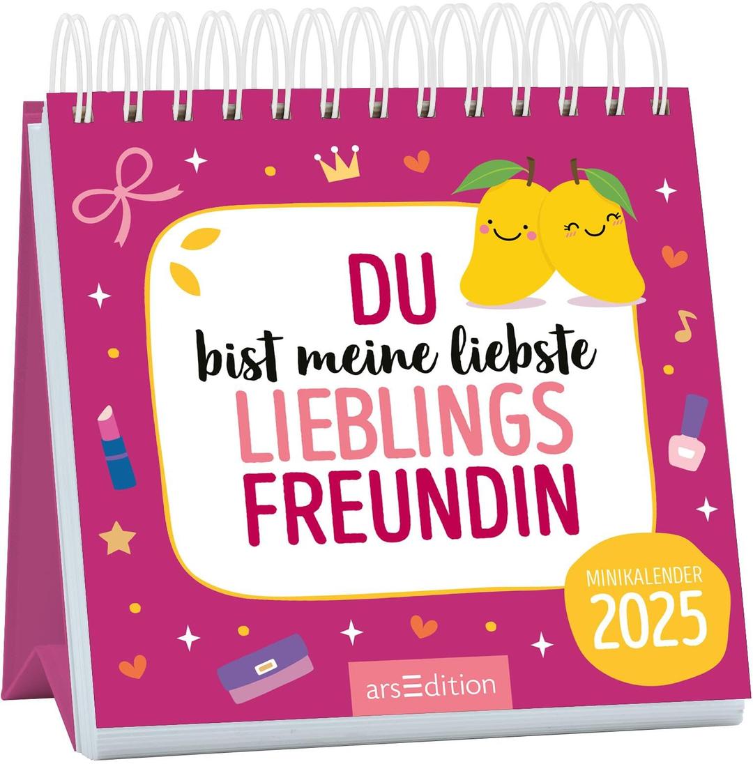 Mini-Monatskalender Du bist meine liebste Lieblingsfreundin 2025: Zauberhafter Monatskalender im Miniformat für alle besten Freundinnen