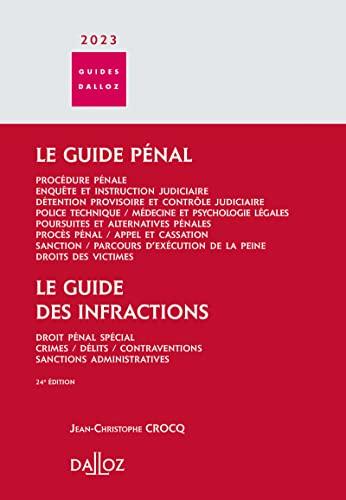 Guide pénal - Guide des infractions 2023. 24e éd.