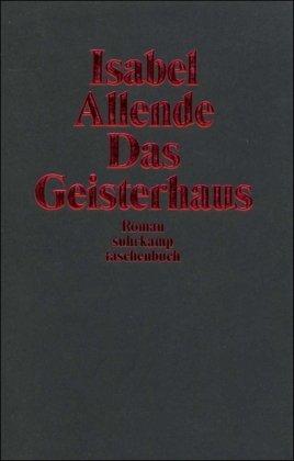 Das Geisterhaus: Roman (suhrkamp taschenbuch)