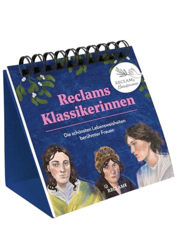 Reclams Klassikerinnen. Die schönsten Lebensweisheiten berühmter Frauen: Hochwertiger Spiralaufsteller mit 60 motivierenden Sprüchen und Zitaten von berühmten Frauen der Weltliteratur