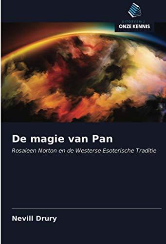 De magie van Pan: Rosaleen Norton en de Westerse Esoterische Traditie