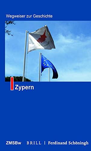 Zypern (Wegweiser zur Geschichte)