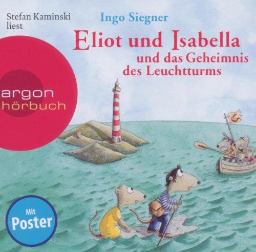 Eliot und Isabella und das Geheimnis des Leuchtturms