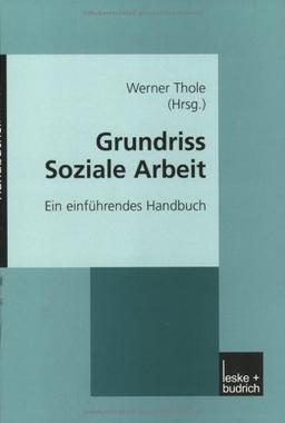 Grundriss Soziale Arbeit. Ein einführendes Handbuch.