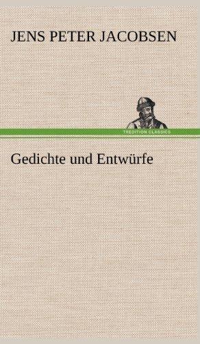 Gedichte und Entwürfe