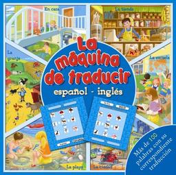 La Maquina de traducir/ The Translation Machine