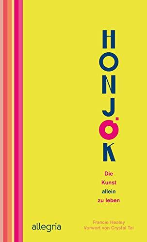 Honjok: Die Kunst, allein zu leben