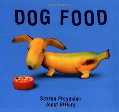 Dog Food (New York Times Best Illustrated Books (Awards))