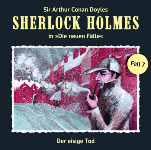 Sherlock Holmes: Die neuen Fälle - Fall 07: Der eisige Tod