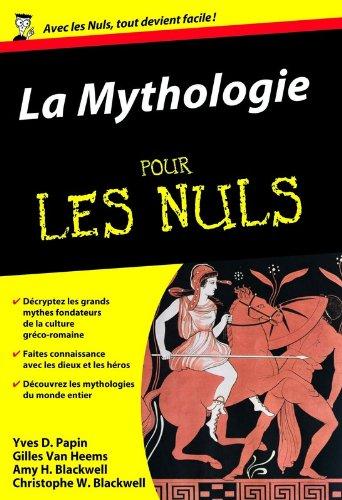 La mythologie (grecque et latine) pour les nuls