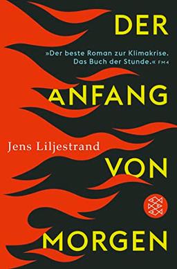 Der Anfang von morgen: Roman | »Aktueller kann ein Roman kaum sein.« Münchner Merkur