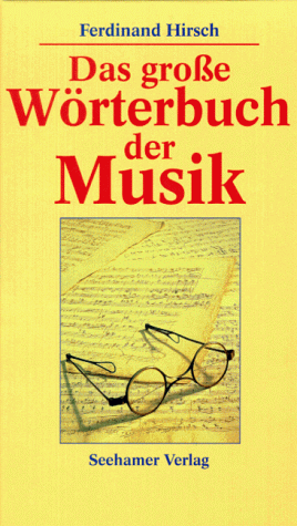 Das große Wörterbuch der Musik