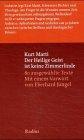 Der Heilige Geist ist keine Zimmerlinde: 80 ausgewählte Texte