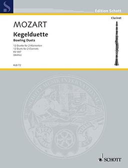 Kegelduette: 12 Duette für 2 Klarinetten. KV 487. 2 Klarinetten oder andere Melodieinstrumente. Spielpartitur. (Edition Schott)