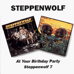 At Your Birthday Party/Steppenwolf 7