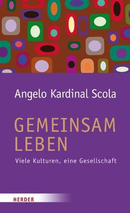 Gemeinsam leben: Viele Kulturen, eine Gesellschaft