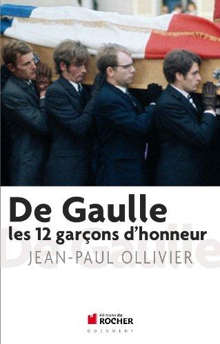 De Gaulle : les 12 garçons d'honneur