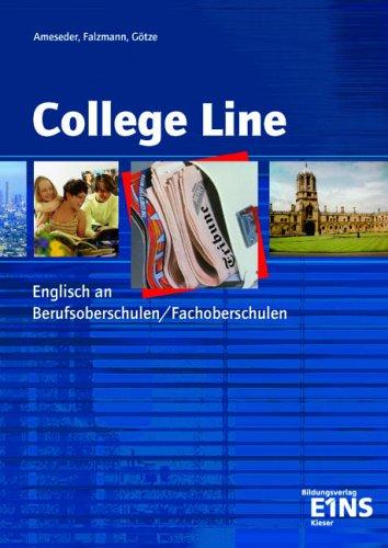 College Line. Englisch für die Fachoberschule und Berufsoberschule