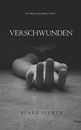 Verschwunden (ein Riley Paige Krimi—Band 1)