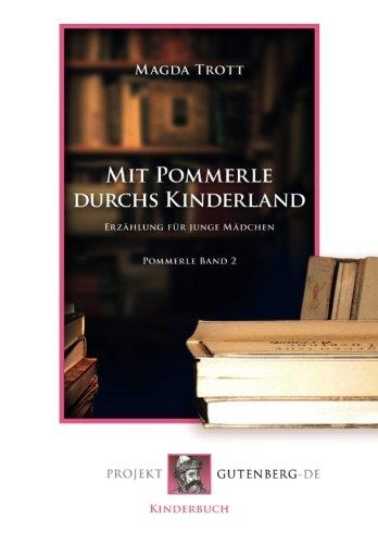 Mit Pommerle durchs Kinderland: Band 2 der Pommerle-Serie