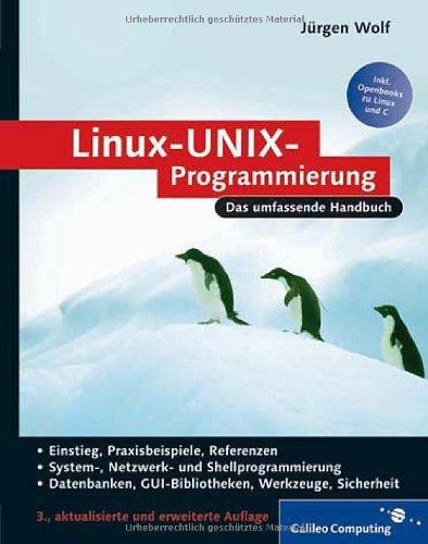 Linux-UNIX-Programmierung: Das umfassende Handbuch (Galileo Computing)