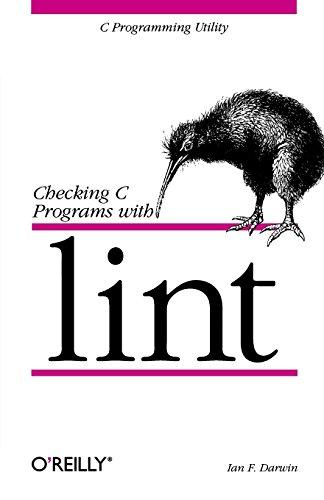 Checking C Programs with lint (Nutshell Handbooks)