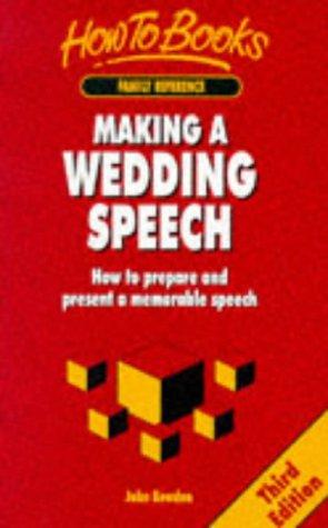 Making a Wedding Speech: How to Choose the Right Words for Every Occasion