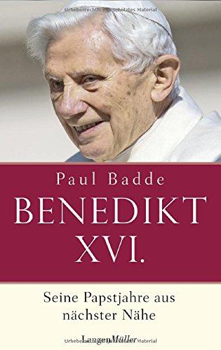 Papst Benedikt XVI: Seine Papstjahre aus nächster Nähe