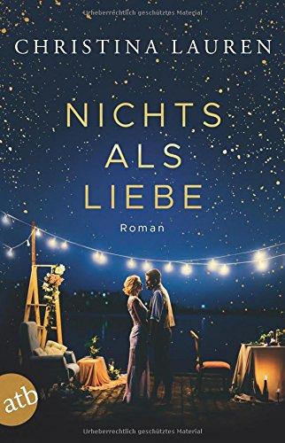 Nichts als Liebe: Roman