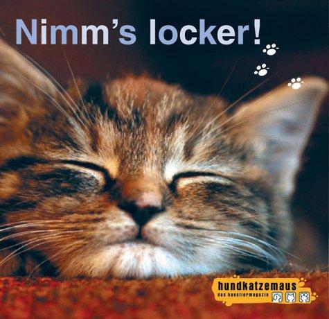 Hundkatzemaus. Nimm's locker