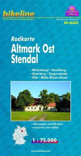 Bikeline Radkarte Deutschland: Altmark Ost, Stendal, Wittenberge, Havelberg, Osterburg, Tangermünde, Elbe, Milde-Biese-Aland, RK-SAA02. 1:75.000, wasserfest/reißfest, GPS-tauglich mit UTM-Netz