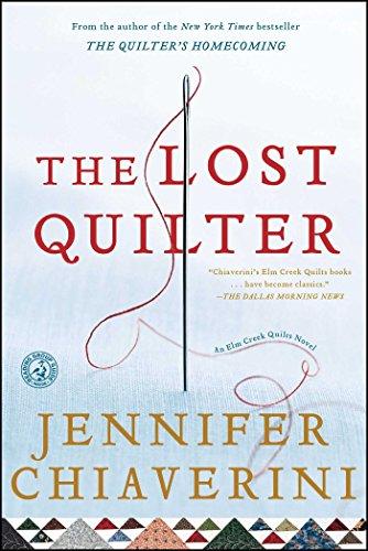 The Lost Quilter: An Elm Creek Quilts Novel (The Elm Creek Quilts, Band 14)