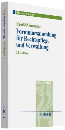 Formularsammlung für Rechtspflege und Verwaltung