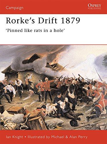 Rorke's Drift 1879: 'Pinned like rats in a hole' (Campaign, Band 41)