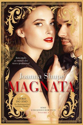 Magnata Série Knickerbocker Club - Volume 1 (Portuguese Edition) [Paperback] Joanna Shupe