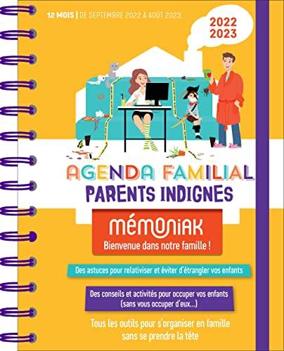 Agenda familial 2022-2023 : parents indignes : 12 mois, de septembre 2022 à août 2023