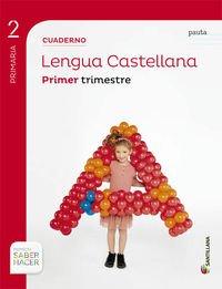 Cuaderno lengua pauta 2 primaria 1 trimestre saber hacer