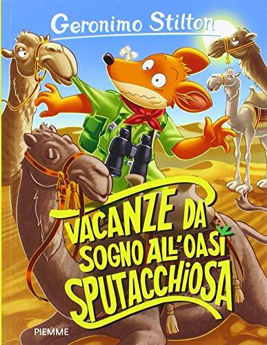 Vacanze da sogno all'Oasi Sputacchiosa (Storie da ridere)