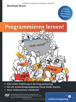 Programmieren lernen!: Schritt für Schritt zum ersten Programm: Schritt fÃ1/4r Schritt zum ersten Programm (Galileo Computing)