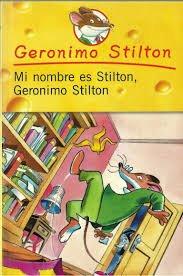 Mi nombre es estilton (Geronimo Stilton)