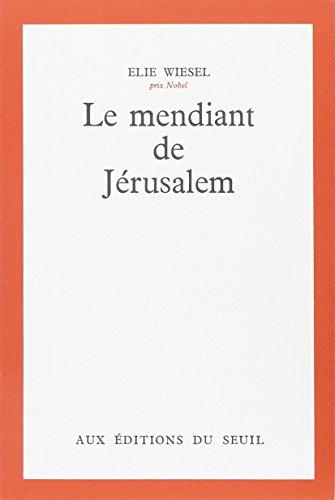 Le mendiant de Jérusalem : récit