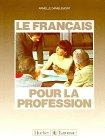 Le Francais pour la profession, Lehrbuch