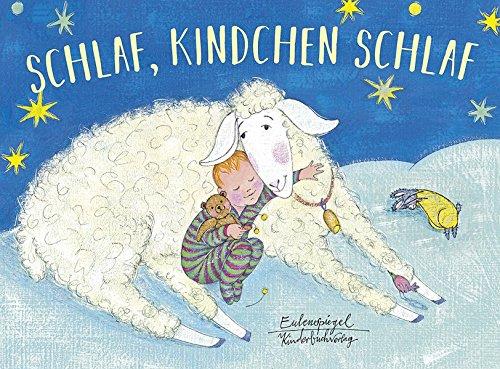 Schlaf, Kindchen, schlaf (Eulenspiegel Kinderbuchverlag)