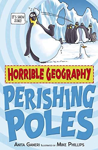 Perishing Poles (Horrible Geography)