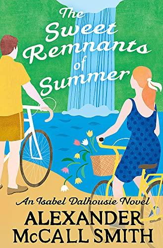 The Sweet Remnants of Summer (Isabel Dalhousie Novels)