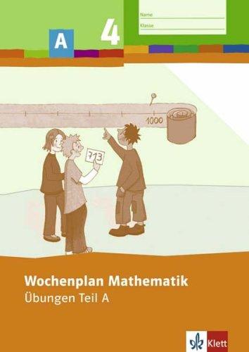 Wochenplan Mathematik. Übungen Teil A 4. Schuljahr