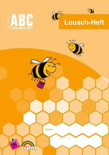 ABC Lernlandschaft: Lausch-Heft. Arbeitsheft