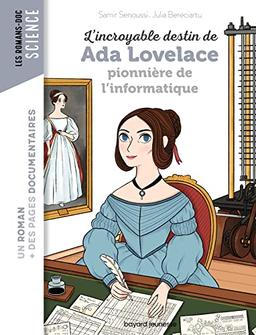 L'incroyable destin de Ada Lovelace : pionnière de l'informatique