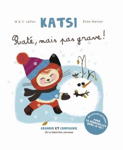 Katsi. Raté, mais pas grave !