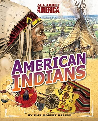 American Indians (All About America)